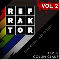 REFRAKTOR Vol.2 by Kev G & Collin Claus